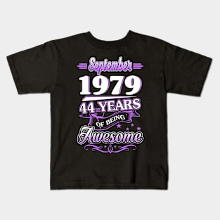 September 1979 44 Years Of Being Awesome 44th Birthday Gift Kids T-Shirt